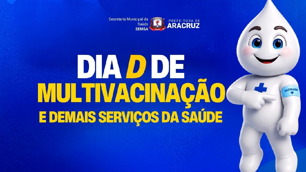 Saúde promove Dia D de Multivacinação com ampla programação de serviços de saúde neste sábado (22) em Aracruz